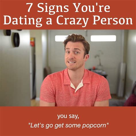 signs youre dating a crazy person